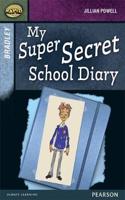 Rapid Stage 9 Set A: Bradley: My Super Secret School Diary: (Rapid)