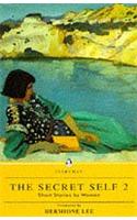 The Secret Self: A Century Of Short Stories By Women