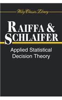 Applied Statistical Decision Theory