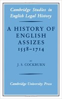 A History of English Assizes 1558 1714