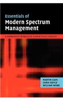 Essentials of Modern Spectrum Management