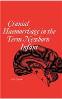 Cranial haemorrhage in the term new born infant