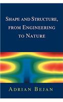 Shape and Structure, from Engineering to Nature