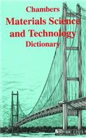 Chambers Materials Science & Technology Dictionary