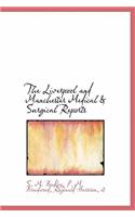 The Liverpool and Manchester Medical & Surgical Reports