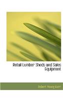 Retail Lumber Sheds and Sales Equipment
