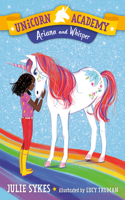 Unicorn Academy #8: Ariana and Whisper: (8 Unicorn Academy)