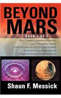 Beyond Mars