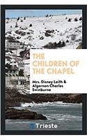 THE CHILDREN OF THE CHAPEL