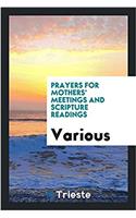 Prayers for mothers' meetings and Scripture readings