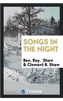 Songs in the Night