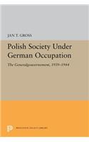 Polish Society Under German Occupation