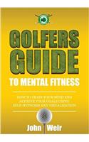 Golfers Guide to Mental Fitness