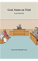 God, Satan on Trial