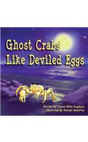 Ghost Crabs Like Deviled Eggs
