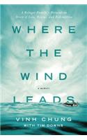 Where the Wind Leads