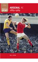 Arsenal FC 1889-1989: Images of Sport