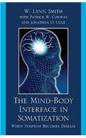 Mind-Body Interface in Somatization