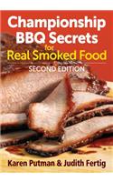 Championship BBQ Secrets for Real Smoked Food