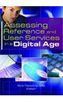 Assessing Reference and User Services in a Digital Age