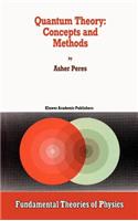Quantum Theory: Concepts and Methods: Concepts and Methods