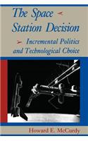 The Space Station Decision