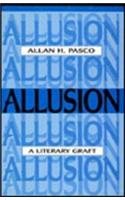 Allusion : a Literary Graft