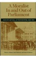 A Moralist In and Out of Parliament