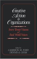 Creative Action in Organizations