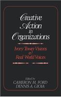 Creative Action in Organizations