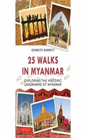25 Walks in Myanmar