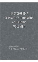 Encyclopedia of Plastics, Polymers, and Resins Volume 4