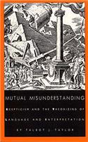 Mutual Misunderstanding