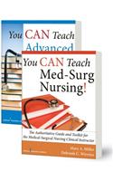 You Can Teach Med-Surg Nursing! Basic and Advanced Set