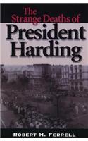 The Strange Deaths of President Harding