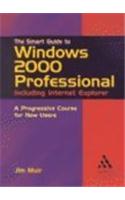 The Smart Guide to Windows 2000 Professional