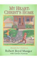 My Heart--Christ's Home Retold for Children 5-Pack
