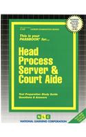 Head Process Server & Court Aide