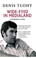 Wide-Eyed in Medialand