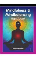 The Mindfulness and Mindbalancing Handbook
