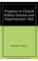 Progress in Clinical Kidney Disease and Hypertension: 002