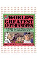 The World's Greatest Left-Handers
