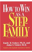 How To Win As A Stepfamily