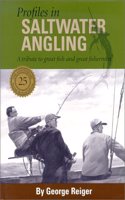 Profiles in Saltwater Angling