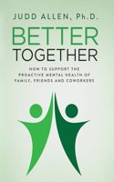 Better Together