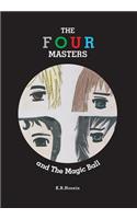 The Four Masters and the Magic Ball
