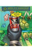 Green Eco Warriors - Plants & Pesticides (Part 1)