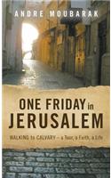 One Friday in Jerusalem