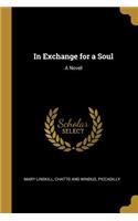 In Exchange for a Soul