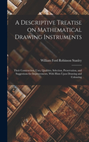 Descriptive Treatise on Mathematical Drawing Instruments